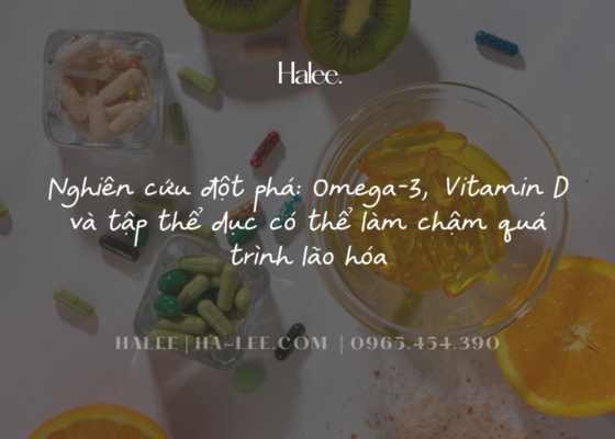 Nghiên cứu đột phá Omega-3, Vitamin D và tập thể dục có thể làm chậm quá trình lão hóa