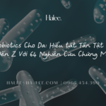 Probiotics Cho Da Hiểu tất Tần Tật Từ A Đến Z Với 64 Nghiên Cứu Chứng Minh