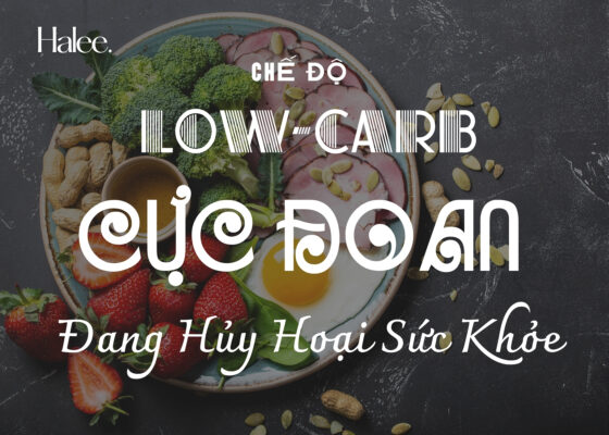 Low-Carb Cực Đoan: Đừng Để 'Cắt Tinh Bột' Hủy Hoại Sức Khỏe Của Bạn