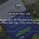 Review sách Bí Mật Dinh Dưỡng Cho Sức Khỏe Toàn Diện” (The China Study)